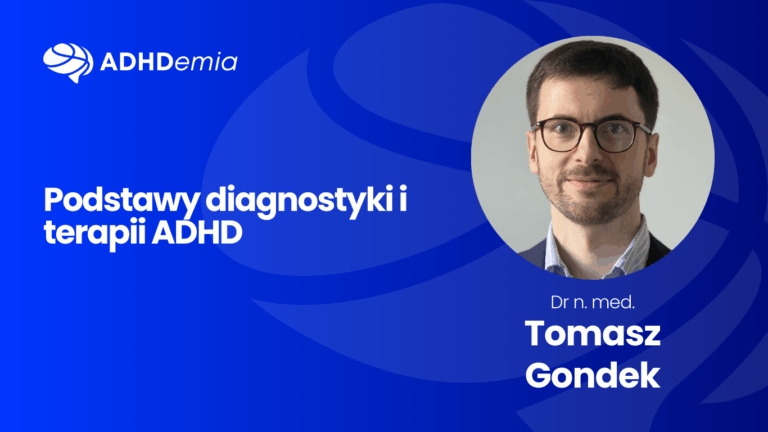Podstawy diagnostyki i terapii ADHD