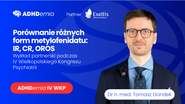 Porównanie różnych form metylofenidatu: IR, CR, OROS